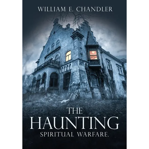 The Haunting: Spiritual Warfare.