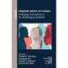 Linguistic Justice on Campus: Pedagogy and Advocacy for Multilingual Students