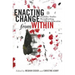 Enacting Change from Within: Disability Studies Meets Teaching and Teacher Education