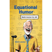 Equational Humor