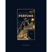 The Story of Perfume: A Lavishly Illustrated Guide