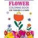 Flower Coloring Book For Toddlers 2-4 Years: Cute And Fun Simple Thick Line Flowers Designs
