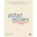 Artifact Recovery: The material management field guide