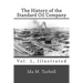 The History of the Standard Oil Company (Vol. 1, Illustrated)