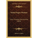 Noted Negro Women: Their Triumphs And Activities (1893)