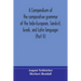 A Compendium Of The Comparative Grammar Of The Indo-European, Sanskrit, Greek, And Latin Languages (Part Ii)