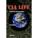 CIA Life: 10,000 Days with the Agency