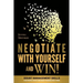 Negotiate With Yourself And Win!: Mind Minding for People Who Can Hear Themselves Think