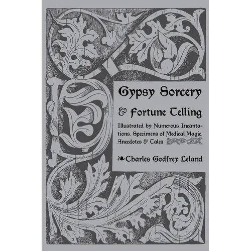 Gypsy Sorcery and Fortune Telling