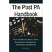 The Post PA Handbook: Your Guide to Life as a Post Production Assistant in Television and Movies