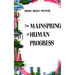 The Mainspring of Human Progress
