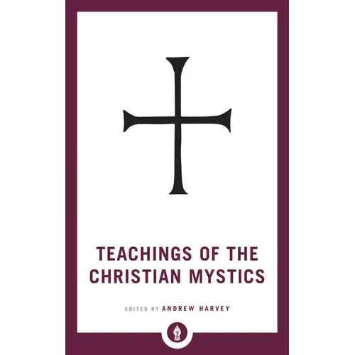 Teachings of the Christian Mystics