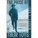 The Price of Their Toys: Stories