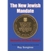 The New Jewish Mandate (Vol. 2, Lipstick and War Crimes Series): Renouncing the Money Changers