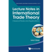 Lecture Notes in International Trade Theory