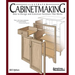 Illustrated Cabinetmaking: How to Design and Construct Furniture That Works (American Woodworker)