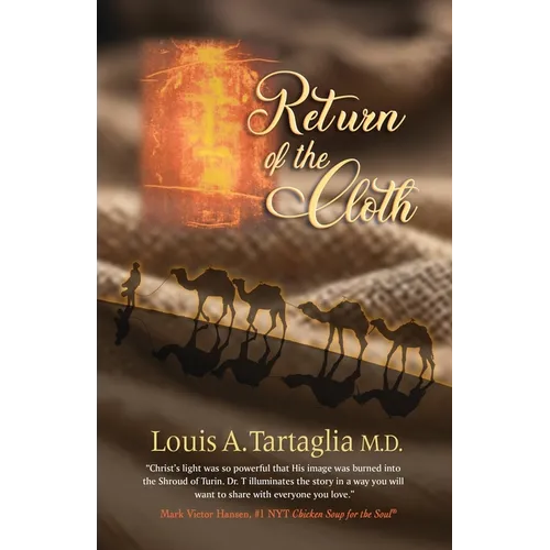 Return of the Cloth: An Easter Parable for All Seasons