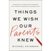 Things We Wish Our Parents Knew: Anonymous Letters from Teenagers That Inspire Courageous Conversations