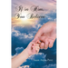 If in Him, You Believe