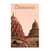 Damascus: The History and Legacy of the Syrian Capital from Antiquity to Today