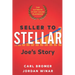 Seller to Stellar: Joe's Story - The Ultimate 17-Day Sales Playbook