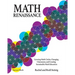 Math Renaissance: Growing Math Circles, Changing Classrooms, and Creating Sustainable Math Education