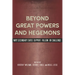 Beyond Great Powers and Hegemons: Why Secondary States Support, Follow, or Challenge