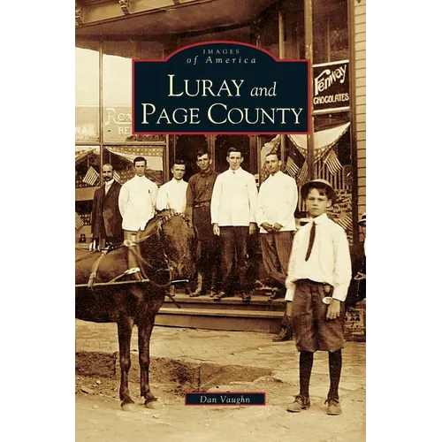 Luray and Page County, Virginia