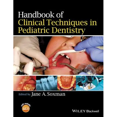 Handbook of Clinical Techniques in Pediatric Dentistry