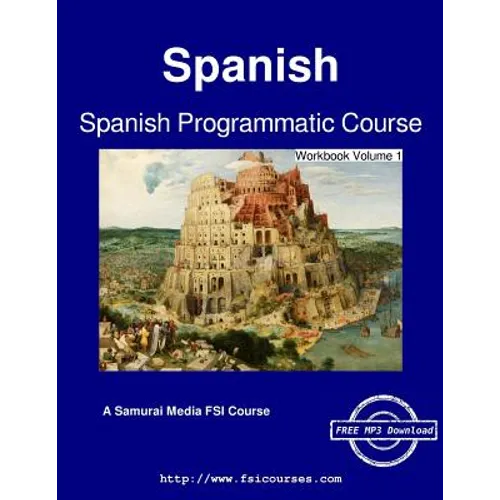 Spanish Programmatic Course - Workbook Volume 1