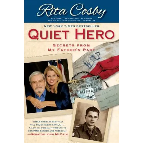 Quiet Hero: Secrets from My Father's Past