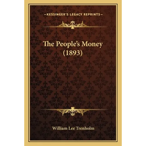 The People's Money (1893)