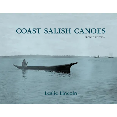 Coast Salish Canoes