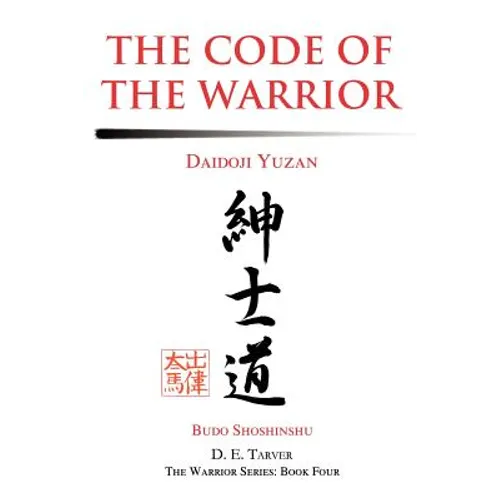 The Code of the Warrior: Daidoji Yuzan