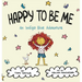 Happy To Be Me: An Indigo Blue Adventure