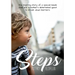Steps: The inspiring story of a special needs child and a mother's determined quest to break down barriers