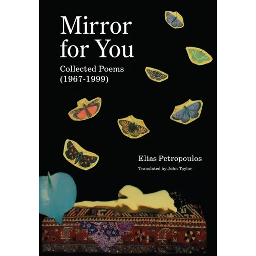 Mirror for You: Collected Poems (1967-1999)
