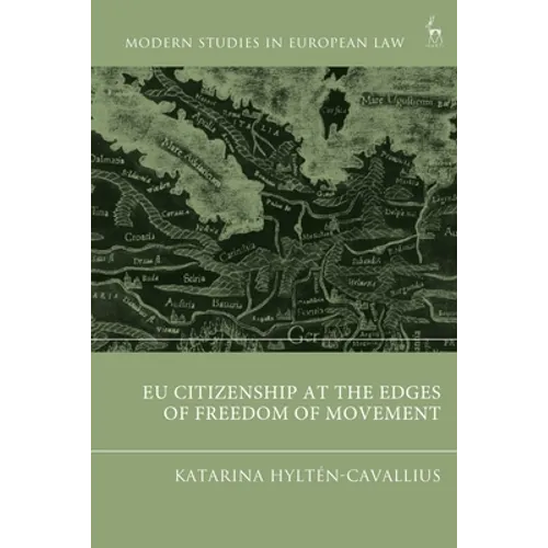 EU Citizenship at the Edges of Freedom of Movement