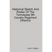 Historical Sketch And Roster Of The Tennessee 9th Cavalry Regiment (Ward's)