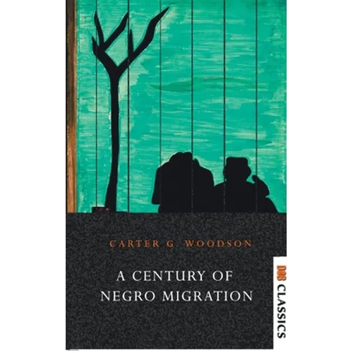 A Century of Negro Migration