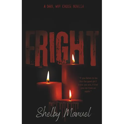 Christmas Fright: A dark, MFMM, stalker, primal romance