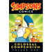 Simpsons Comics Colossal Compendium Volume 1