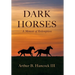Dark Horses: A Memoir of Redemption