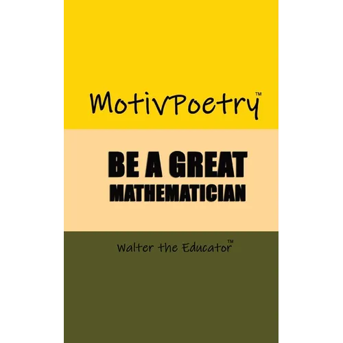 MotivPoetry: Be a Great Mathematician