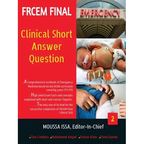 Frcem Final: Clinical Short Answer Question, Volume 2 in Black&White