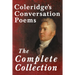 Coleridge's Conversation Poems - The Complete Collection