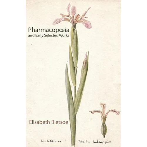 Pharmacopoeia & Early Selected Works