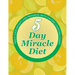 5 Day Miracle Diet: Track Your Weight Loss Progress (with Calorie Counting Chart)