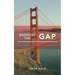 Bridging the Gap