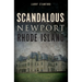 Scandalous Newport, Rhode Island